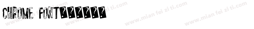 chrome font字体转换